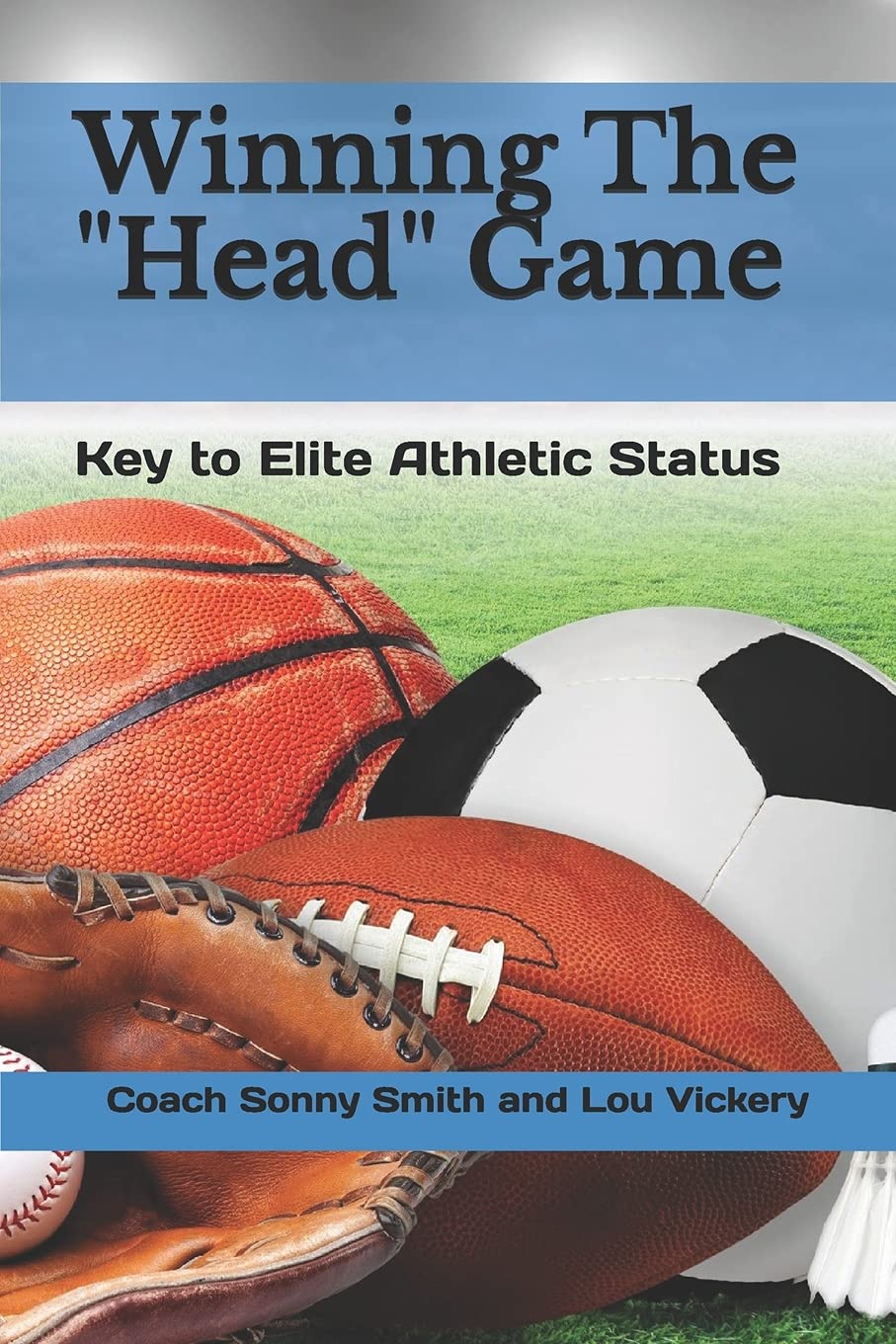 Winning The Head Game - Coming Late Summer!